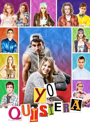Серіал «Yo quisiera» (2015 – 2018)