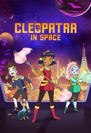 Серіал «Клеопатра в космосе» (2019 – ...)